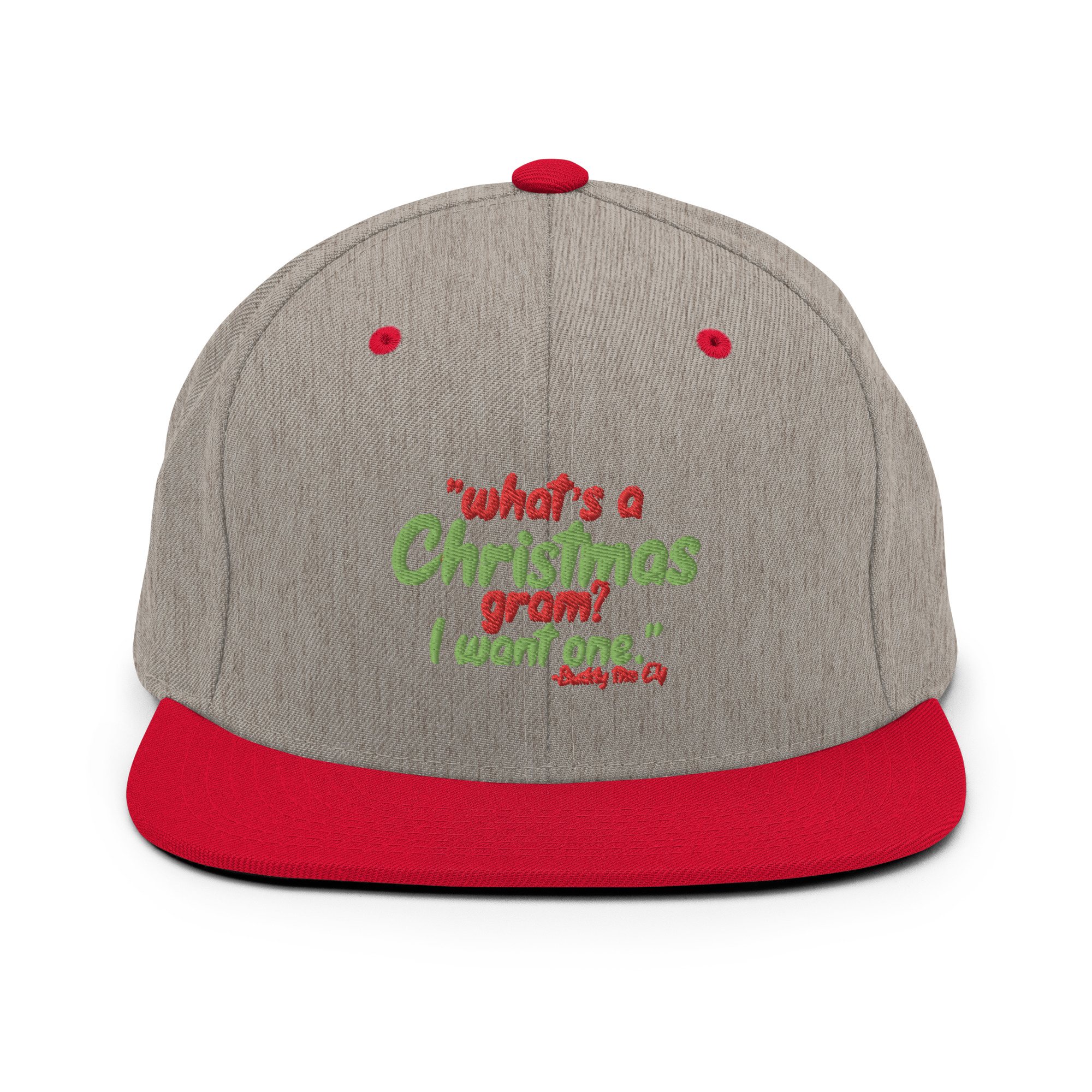 What's a Christmas gram? I want one -Buddy the Elf, Elf Snapback Hat - Image 18