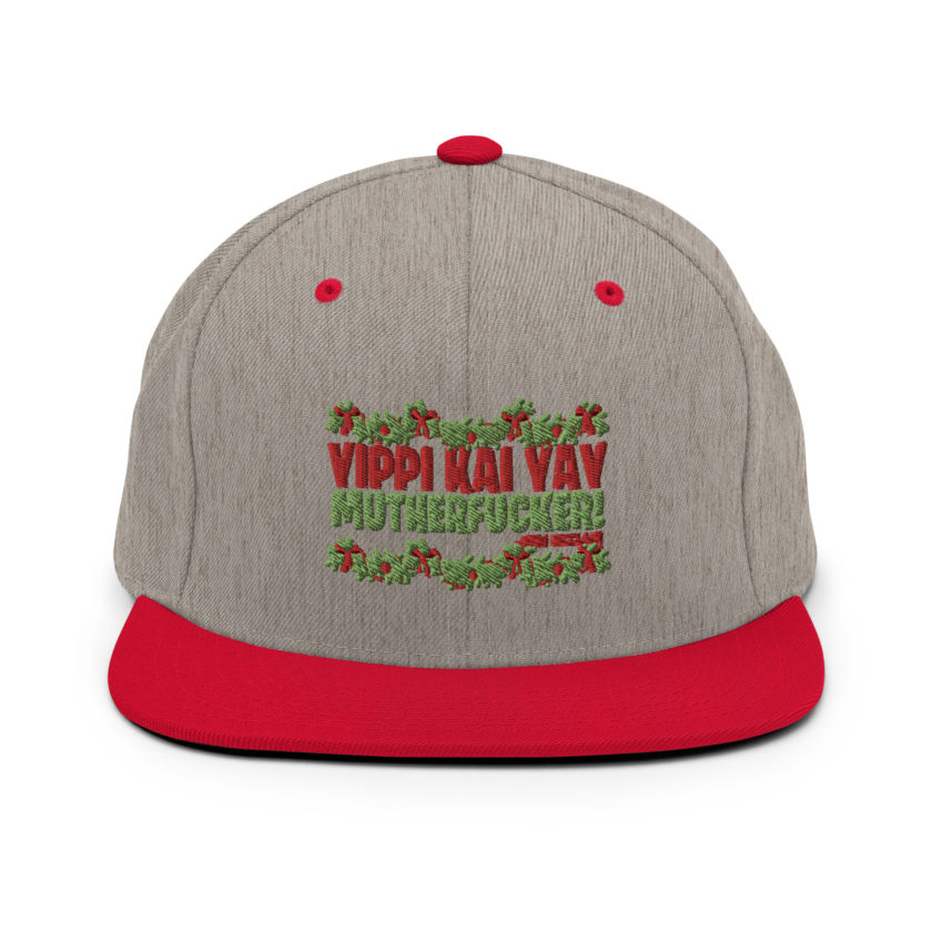 Yippi Kai Yay mutherfucker! -John Mcclane, Die Hard Snapback Hat - Image 18