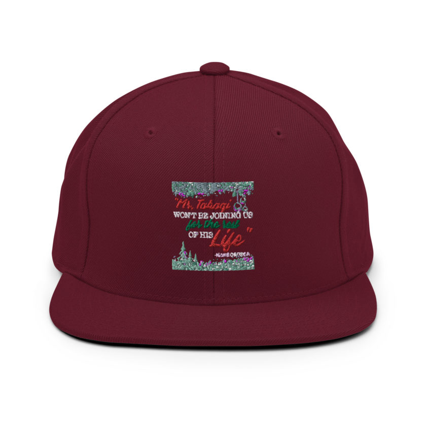 "Mr. Takagi Won't Be Joining Us For The Rest Of His Life." -Hans Gruber, Die Hard Snapback Hat - Image 7