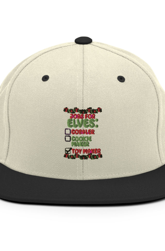 Jobs for elves: cobbler, cookie maker, toy maker - Elf Snapback Hat
