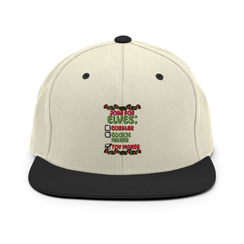 Jobs for elves: cobbler, cookie maker, toy maker - Elf Snapback Hat