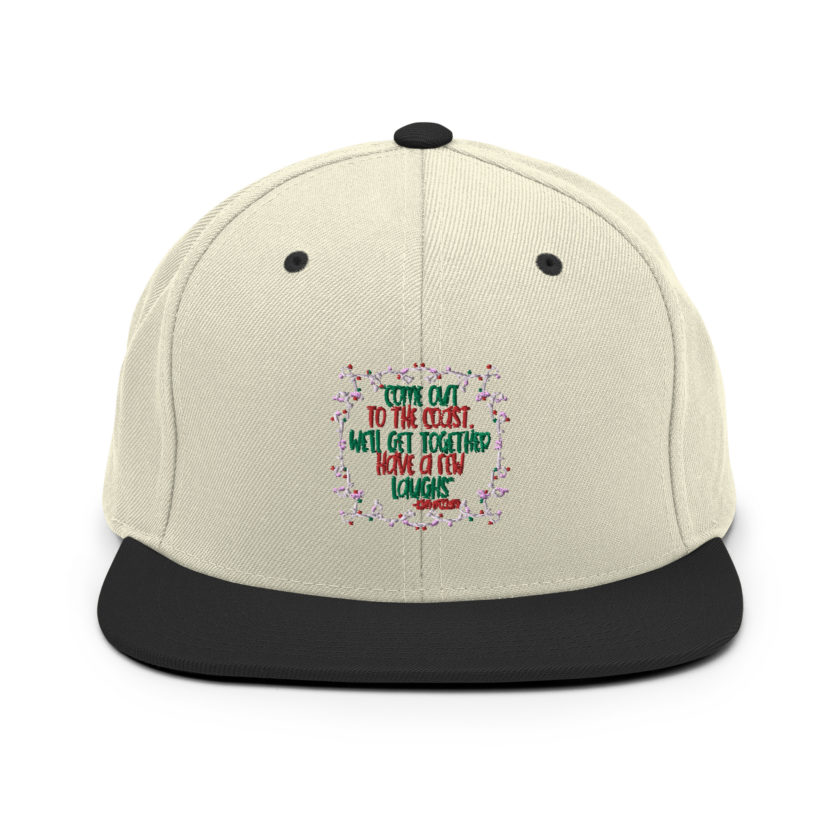 Come out to the cost. We'll get together, have a few laughs... -John Mcclane,  Die Hard Snapback Hat - Image 20