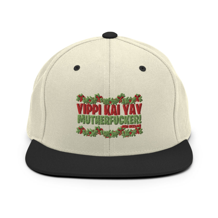 Yippi Kai Yay mutherfucker! -John Mcclane, Die Hard Snapback Hat - Image 20