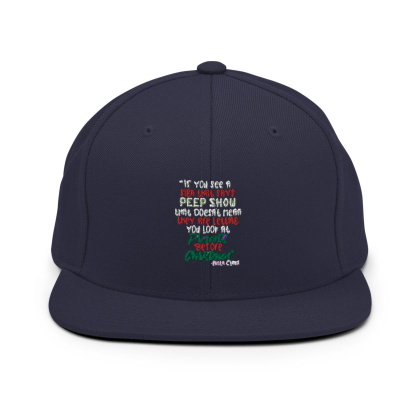 If you see a sign that says "Peep Show", that doesn't meant they are letting you look at presents before Christmas - Santa Claus, Elf Snapback Hat - Image 9