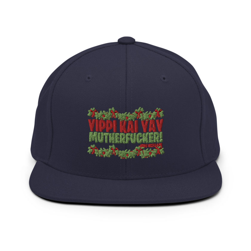 Yippi Kai Yay mutherfucker! -John Mcclane, Die Hard Snapback Hat - Image 10
