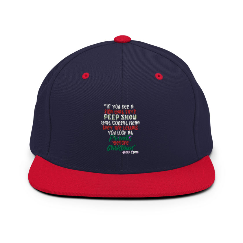If you see a sign that says "Peep Show", that doesn't meant they are letting you look at presents before Christmas - Santa Claus, Elf Snapback Hat - Image 10