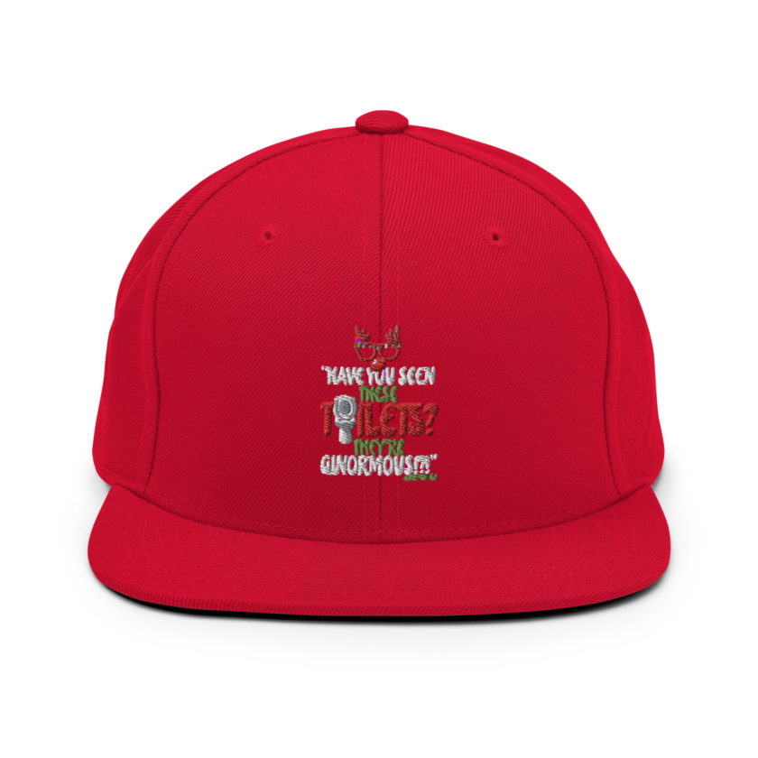 Have you seen these toilets? They're GINORMOUS!?! -Buddy the Elf, Elf Snapback Hat - Image 12