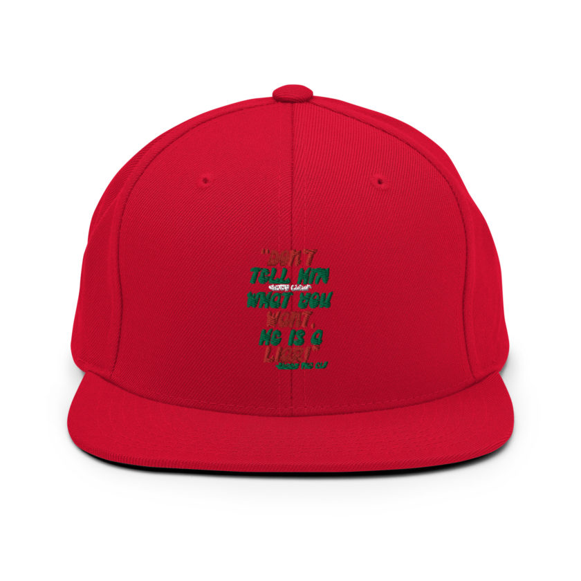 Don't tell him  what you want, he is a liar! -Buddy the Elf, Elf Snapback Hat - Image 12