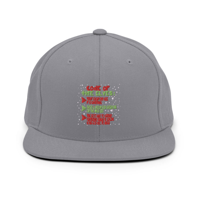 Code of the Elves: treat every day like it is Christmas, There is room for everyone on the nice list, the best way to spread Christmas cheer is singing loud for all to hear - Elf Snapback Hat - Image 15