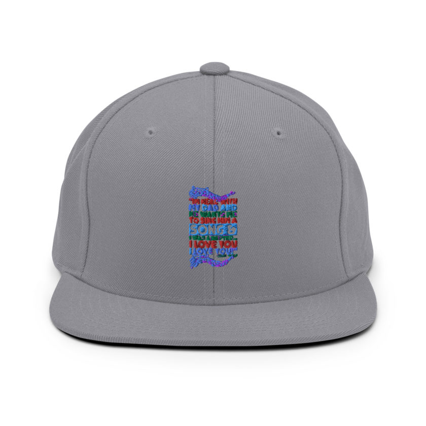 I'm here with my dad and he wants me to sing him a song and I was adopted...I love you I love you! -Buddy the Elf, Elf Snapback Hat - Image 15