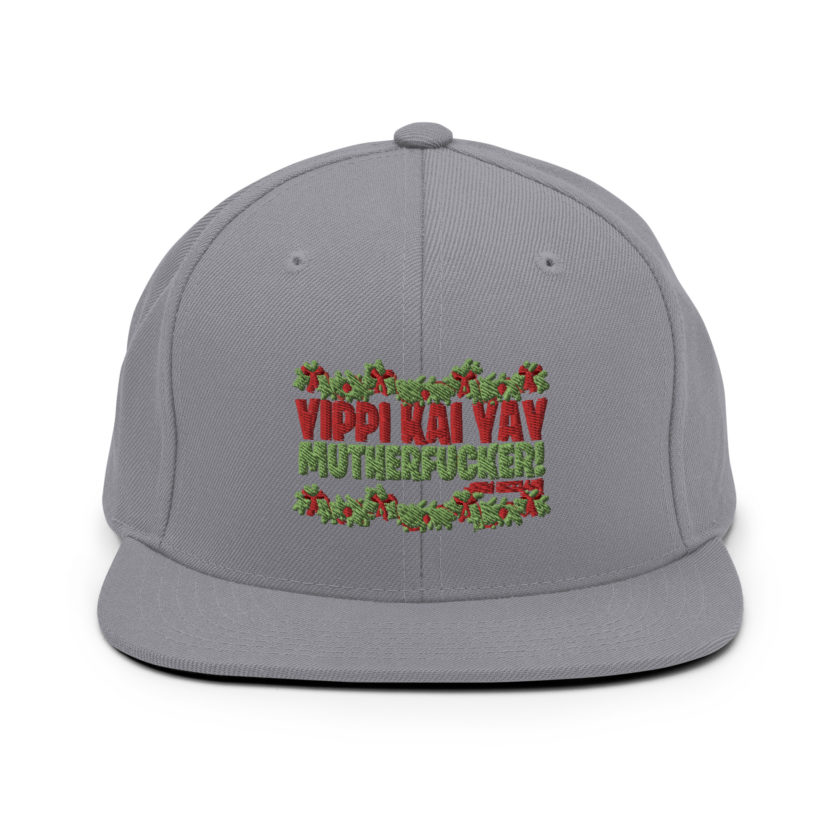 Yippi Kai Yay mutherfucker! -John Mcclane, Die Hard Snapback Hat - Image 15