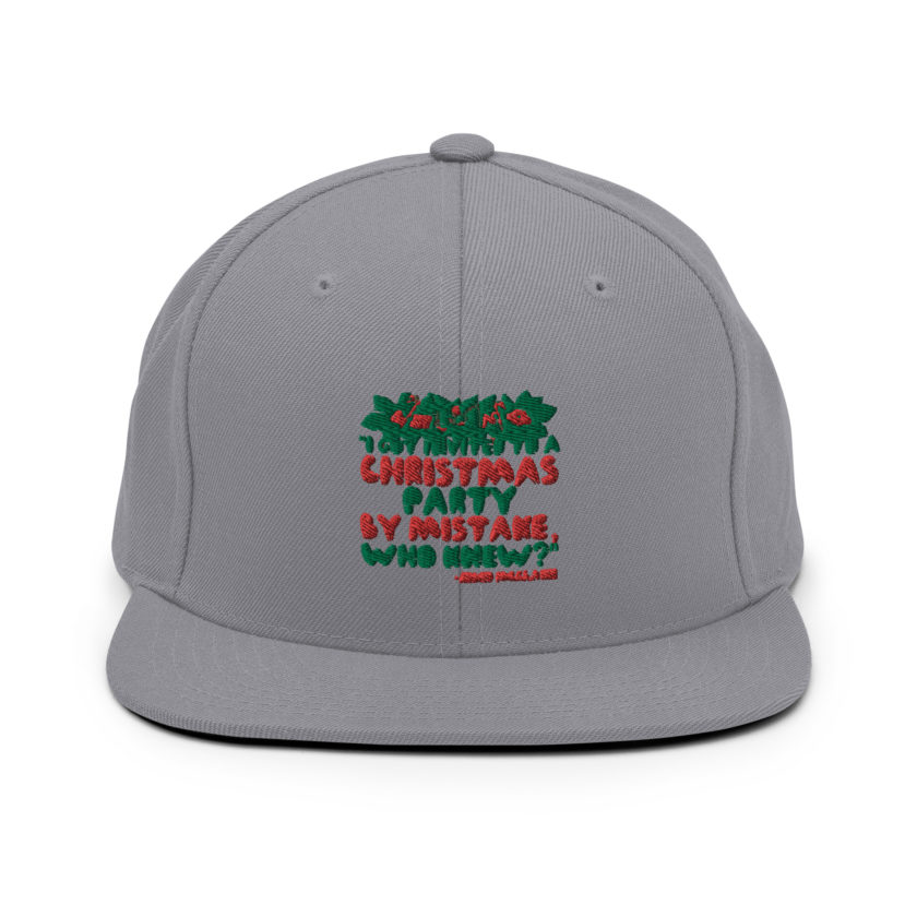 I got invited to a Christmas party by mistake, who knew? -John Mcclane, Die Hard Snapback Hat - Image 15