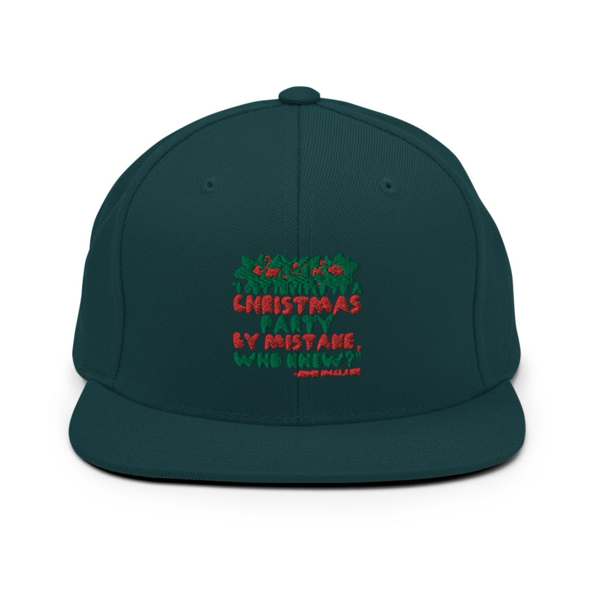 I got invited to a Christmas party by mistake, who knew? -John Mcclane, Die Hard Snapback Hat - Image 11