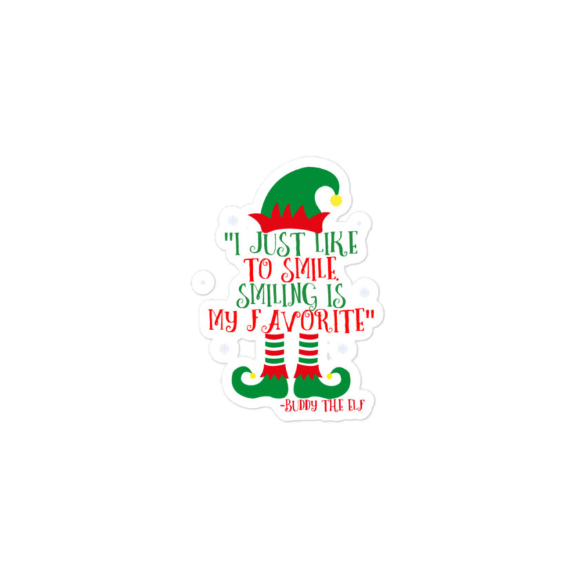 I just like to smile. Smiling is my favorite -Buddy the Elf, Elf Bubble-free stickers - Image 2