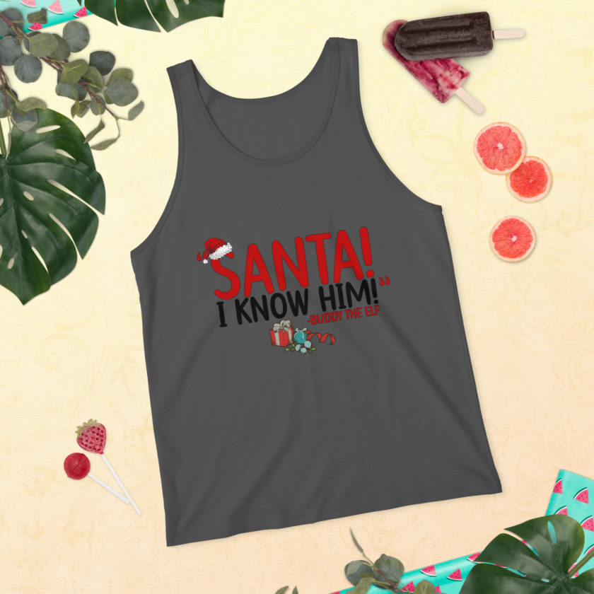 Santa! I know him! -Buddy the Elf, Elf Unisex Tank Top - Image 3