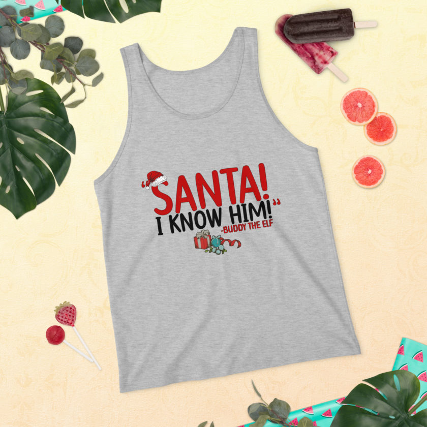 Santa! I know him! -Buddy the Elf, Elf Unisex Tank Top - Image 7