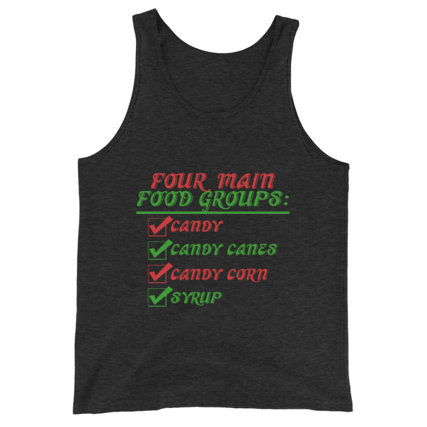 Four main food groups: candy, candy canes, candy corn, syrup -Elf Unisex Tank Top - Image 4