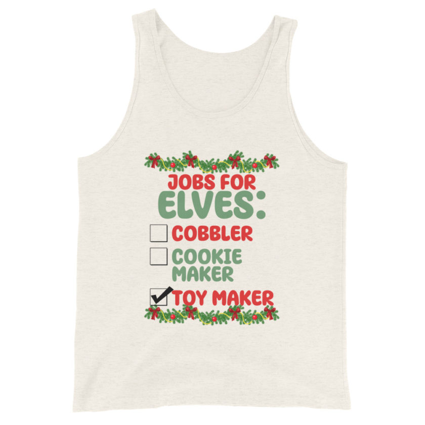 Jobs for elves: cobbler, cookie maker, toy maker - Elf Unisex Tank Top - Image 6