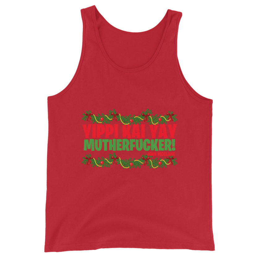 Yippi Kai Yay mutherfucker! -John Mcclane, Die Hard Unisex Tank Top - Image 3