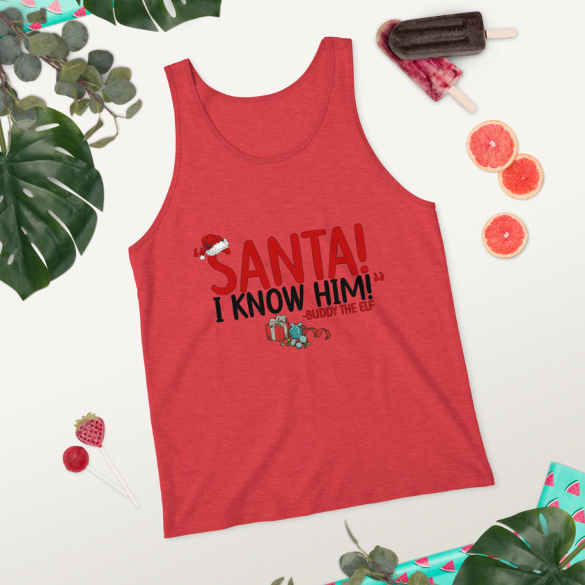 Santa! I know him! -Buddy the Elf, Elf Unisex Tank Top - Image 6