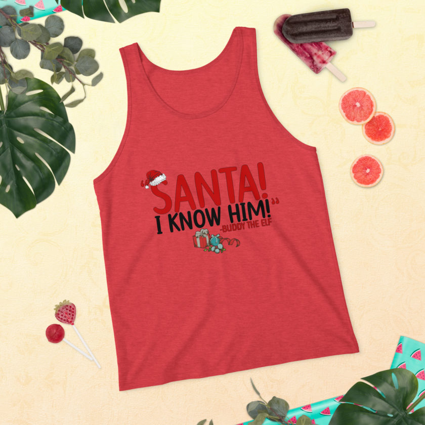Santa! I know him! -Buddy the Elf, Elf Unisex Tank Top - Image 5