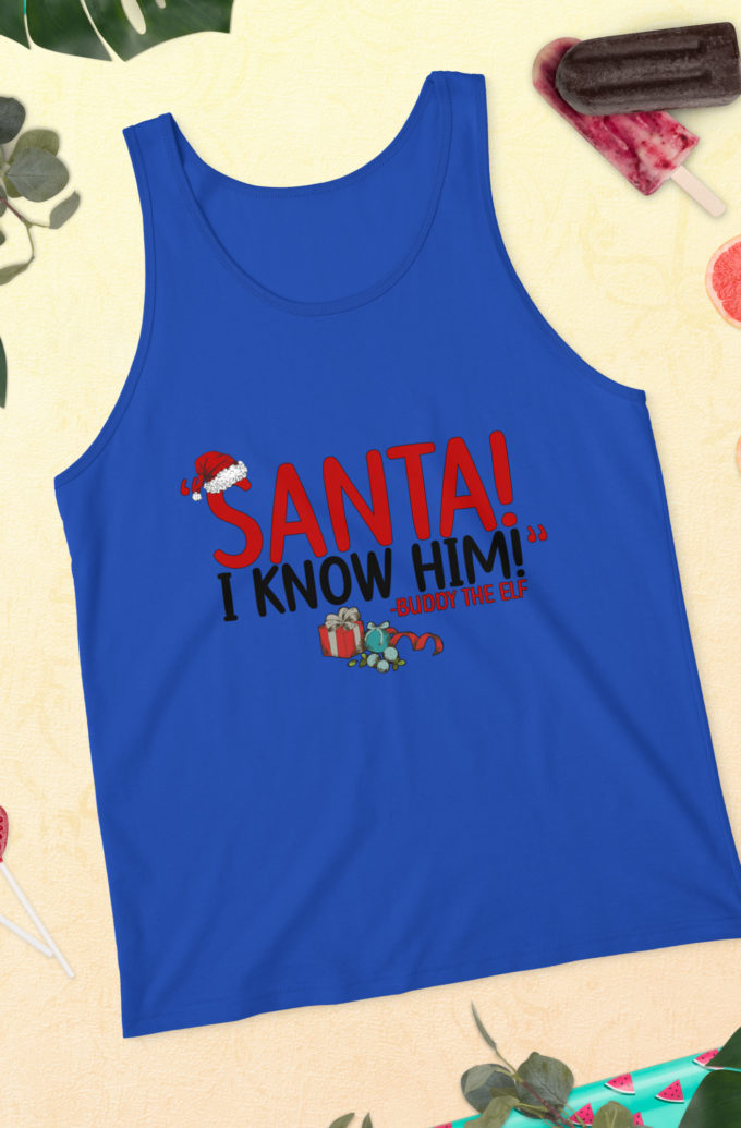 Santa! I know him! -Buddy the Elf, Elf Unisex Tank Top