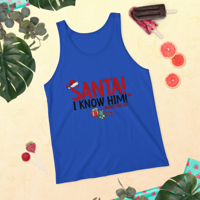 Santa! I know him! -Buddy the Elf, Elf Unisex Tank Top