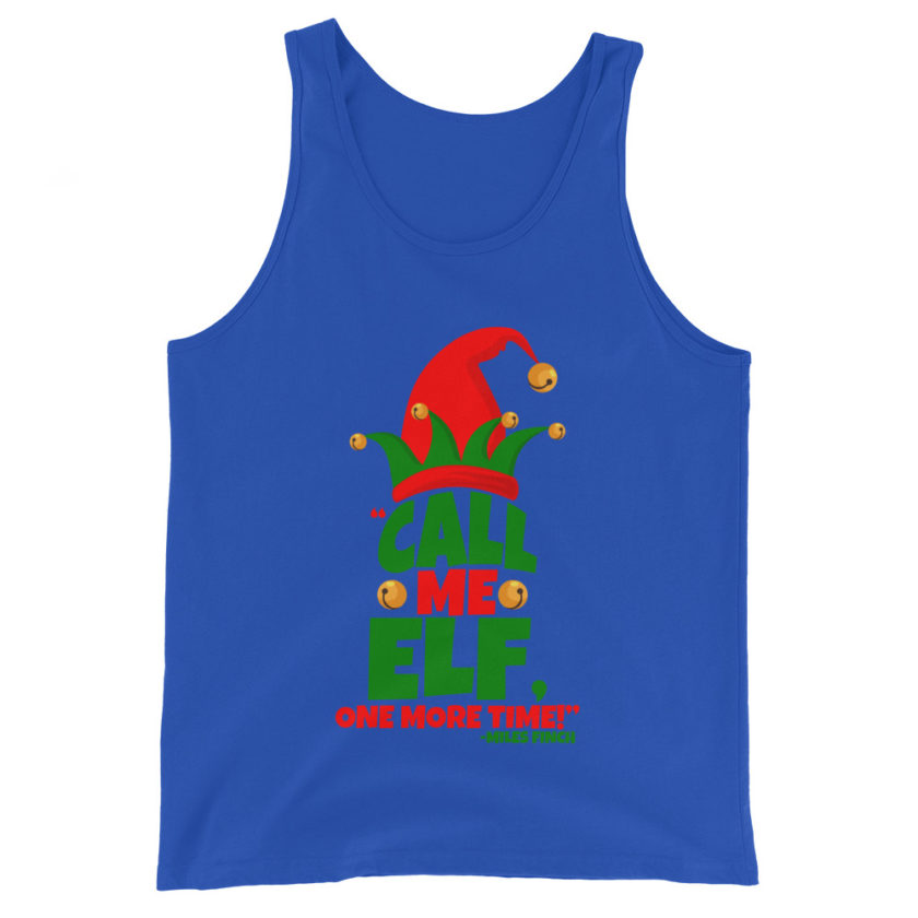 Call me elf, one more time! -Miles Finch, Elf Unisex Tank Top - Image 4