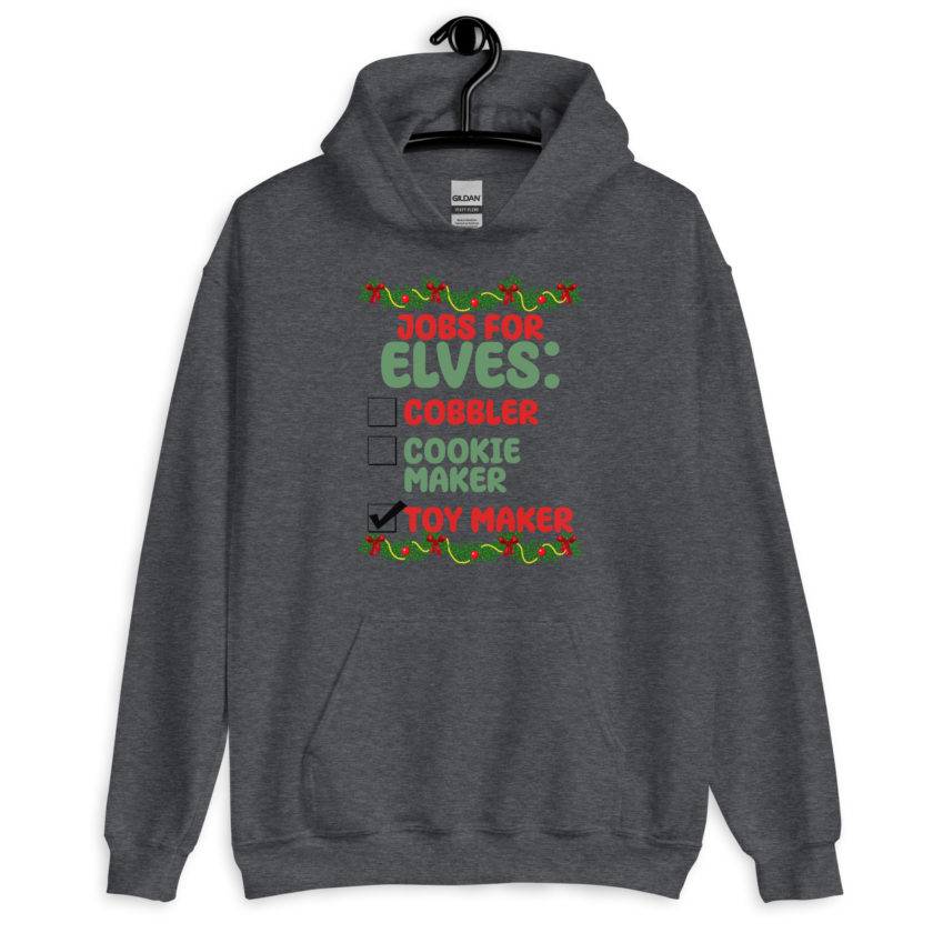 Jobs for elves: cobbler, cookie maker, toy maker - Elf Unisex Hoodie - Image 3