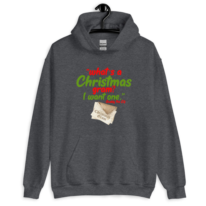 What's a Christmas gram? I want one -Buddy the Elf, Elf Unisex Hoodie - Image 5