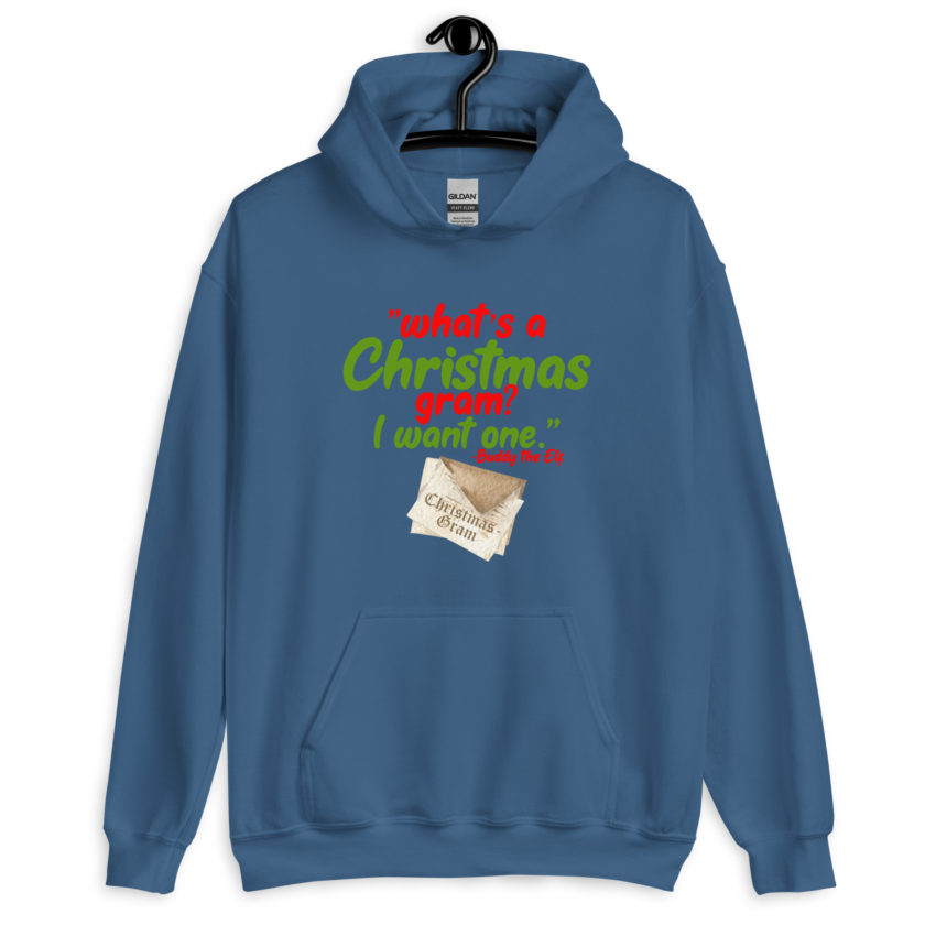 What's a Christmas gram? I want one -Buddy the Elf, Elf Unisex Hoodie - Image 6