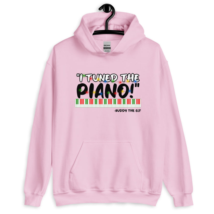 I tuned the piano! -Buddy the Elf, Elf Unisex Hoodie - Image 8