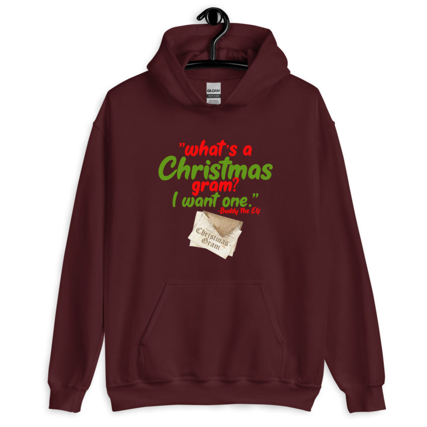 What's a Christmas gram? I want one -Buddy the Elf, Elf Unisex Hoodie - Image 4
