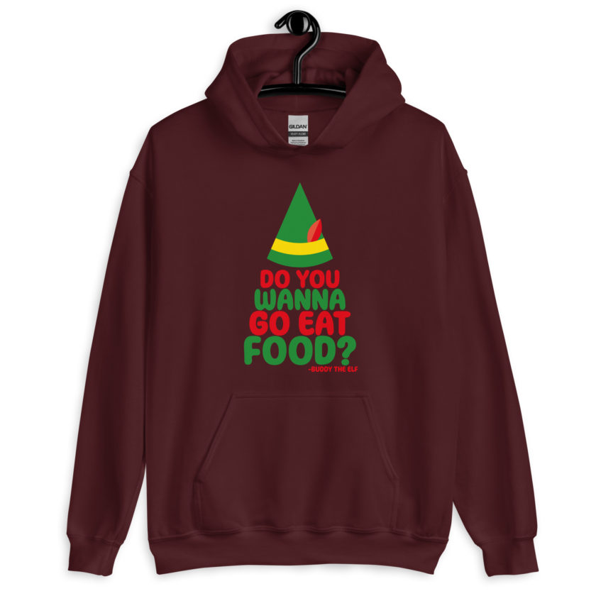 Do you wanna go eat food? -Buddy the Elf, Elf Unisex Hoodie - Image 4