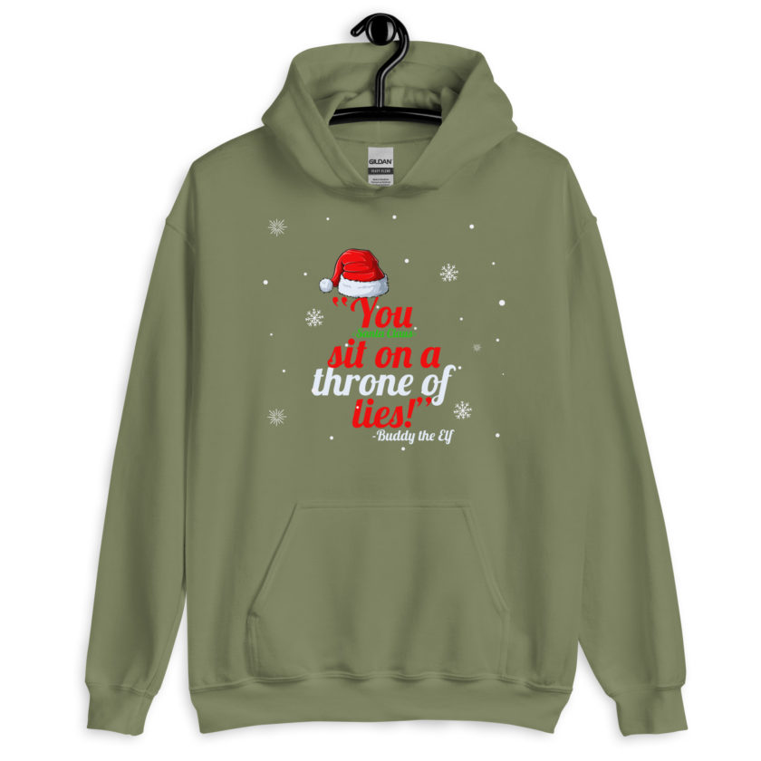 You  sit on a throne of lies! -Buddy the Elf, Elf Unisex Hoodie - Image 7