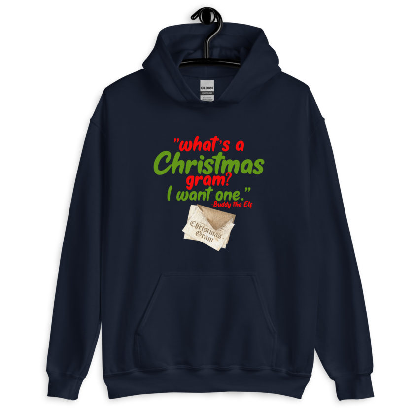 What's a Christmas gram? I want one -Buddy the Elf, Elf Unisex Hoodie - Image 3