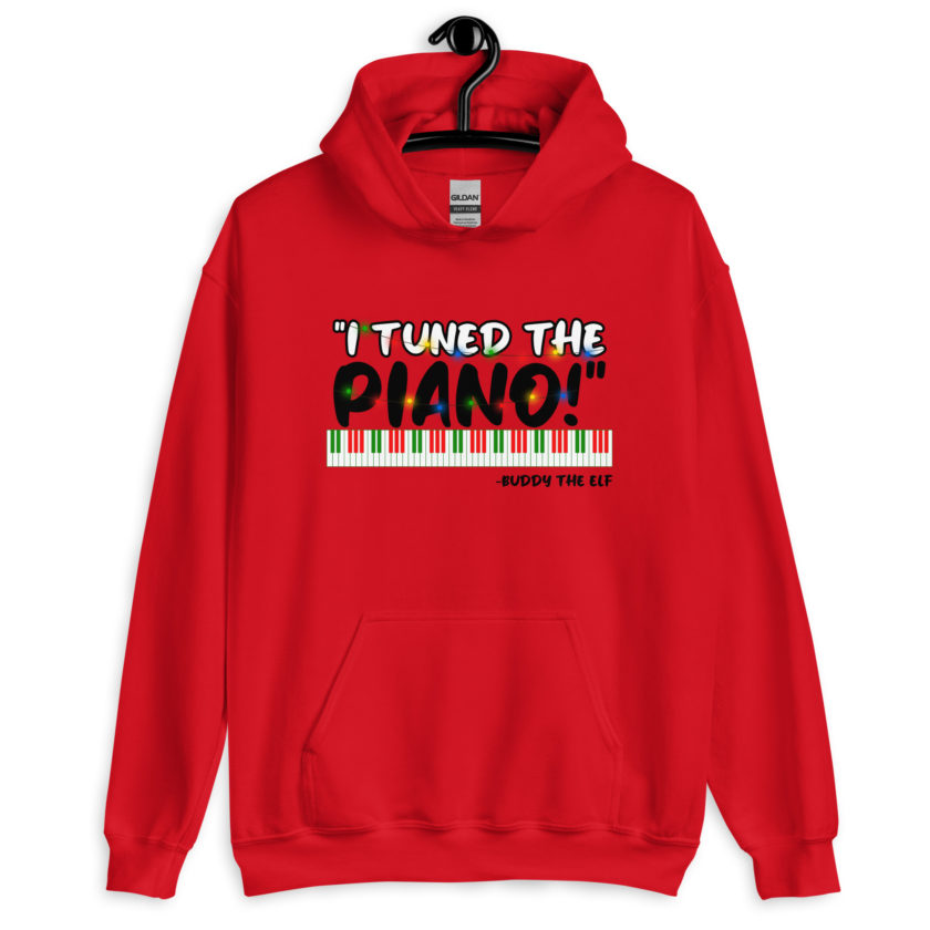 I tuned the piano! -Buddy the Elf, Elf Unisex Hoodie - Image 2