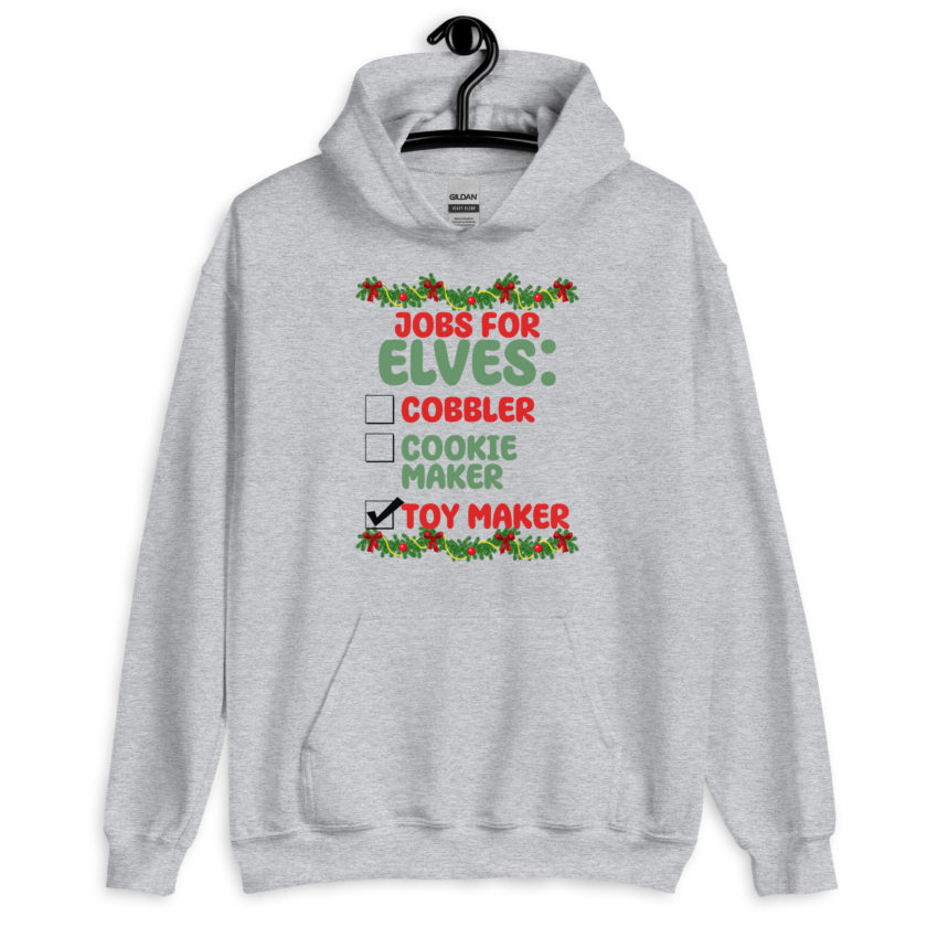Jobs for elves: cobbler, cookie maker, toy maker - Elf Unisex Hoodie - Image 6