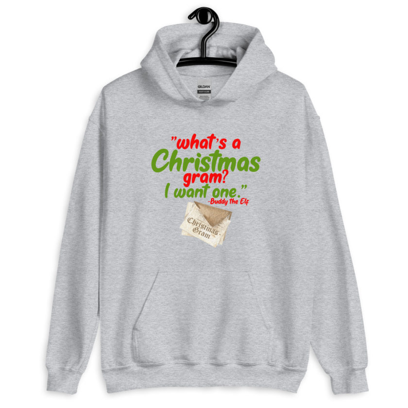 What's a Christmas gram? I want one -Buddy the Elf, Elf Unisex Hoodie - Image 9