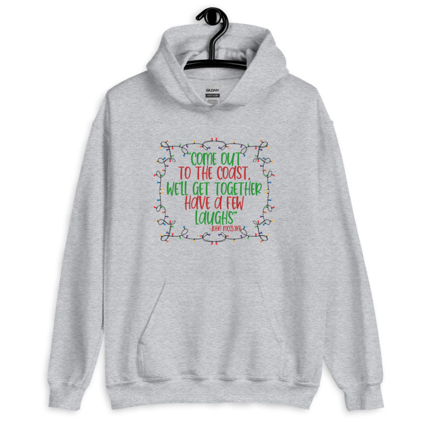 Come out to the cost. We'll get together, have a few laughs... -John Mcclane,  Die Hard Unisex Hoodie - Image 6
