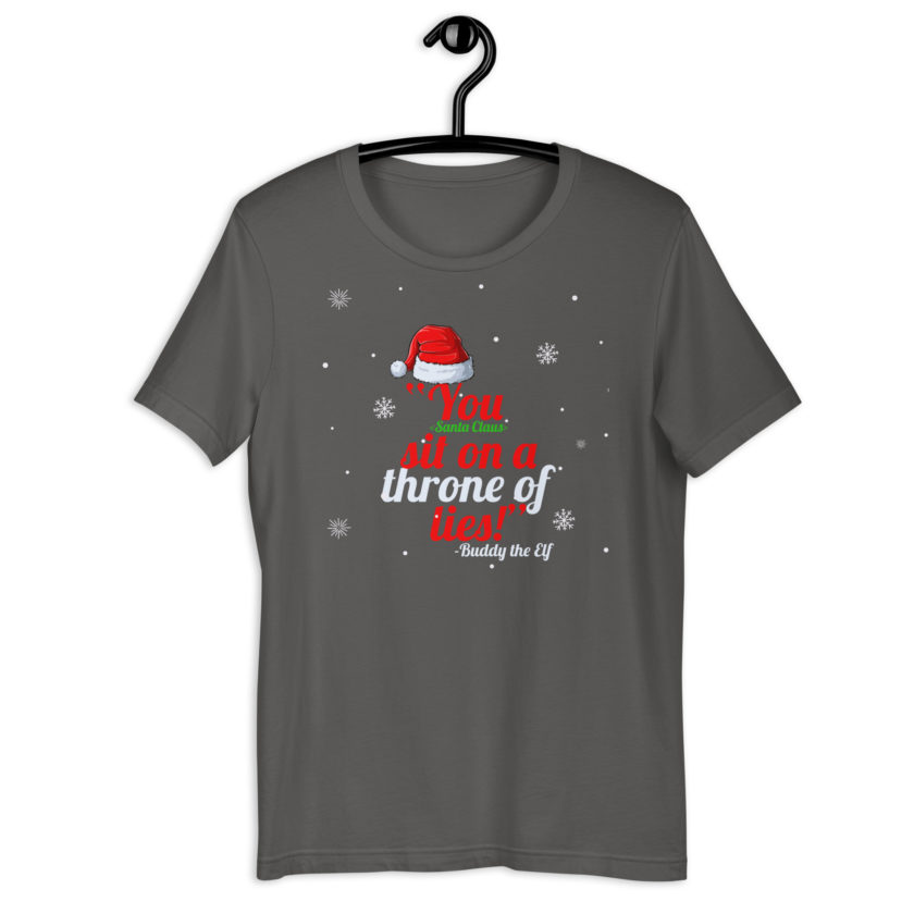 You  sit on a throne of lies! -Buddy the Elf, Elf Unisex t-shirt - Image 7