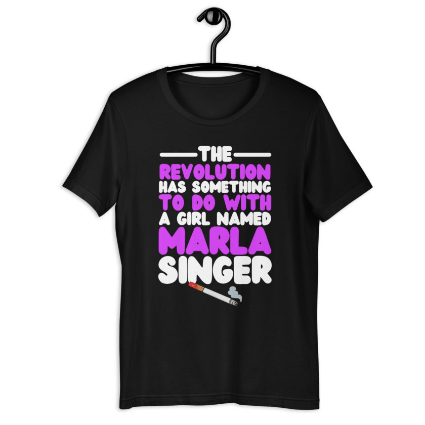 The revolution has something to do with a girl named Marla Singer -Fight Club Unisex t-shirt - Image 2