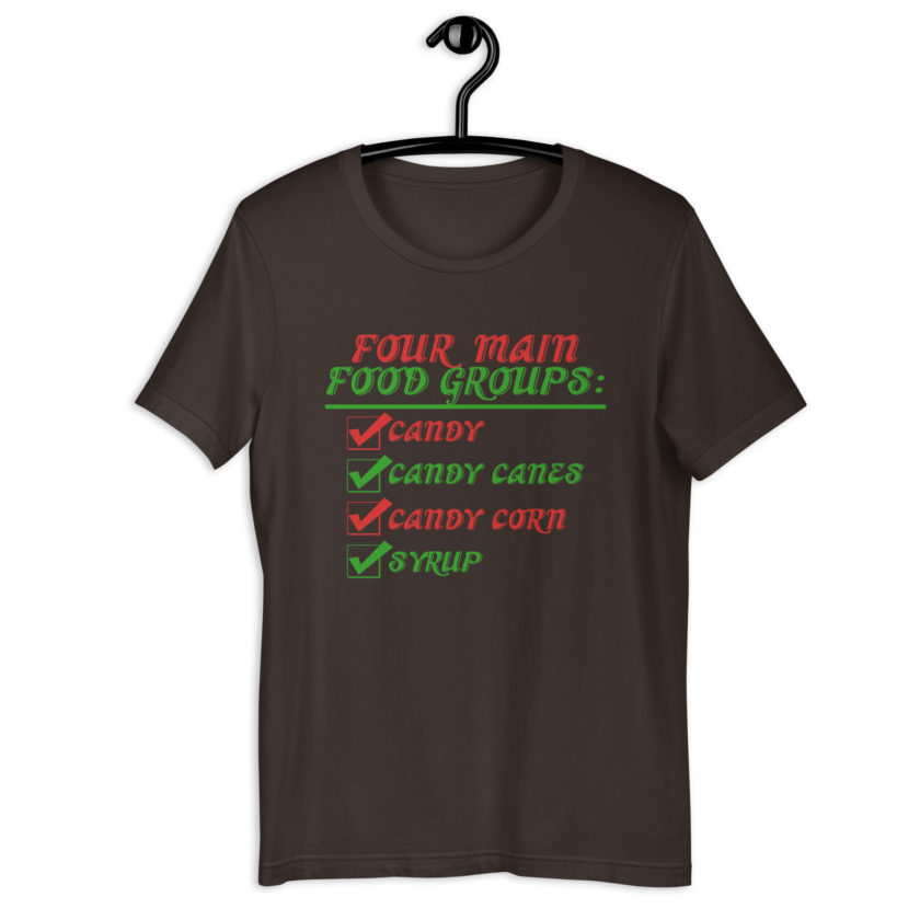 Four main food groups: candy, candy canes, candy corn, syrup -Elf Unisex t-shirt - Image 4