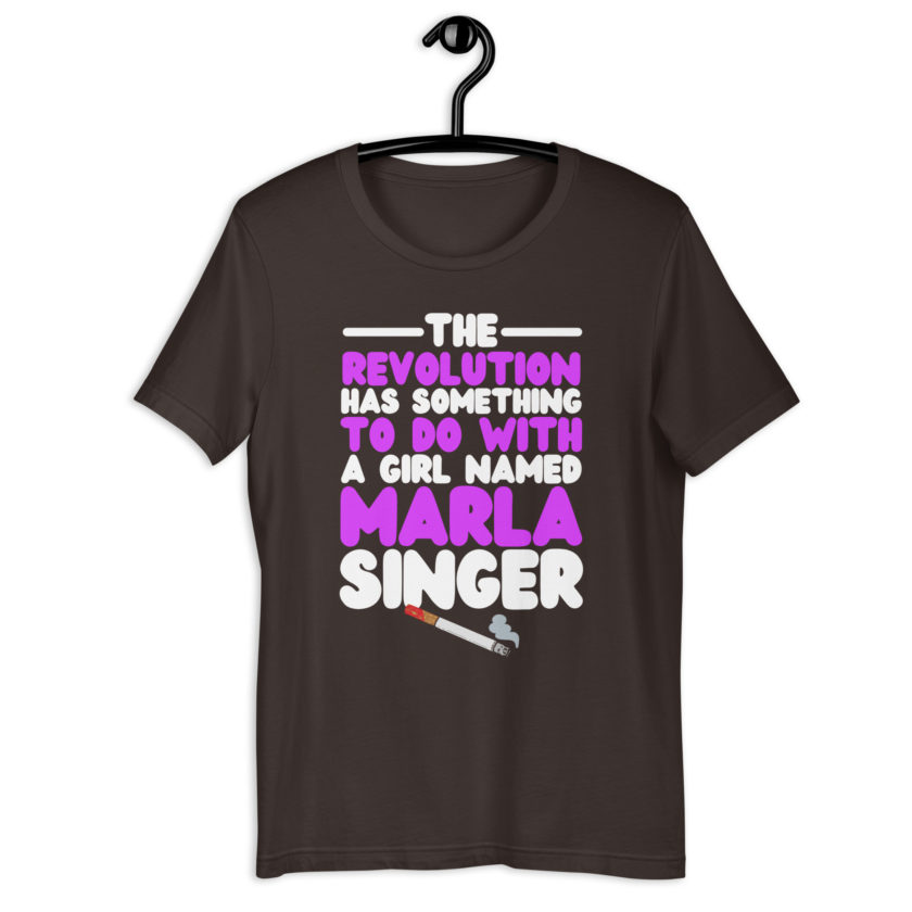 The revolution has something to do with a girl named Marla Singer -Fight Club Unisex t-shirt - Image 4
