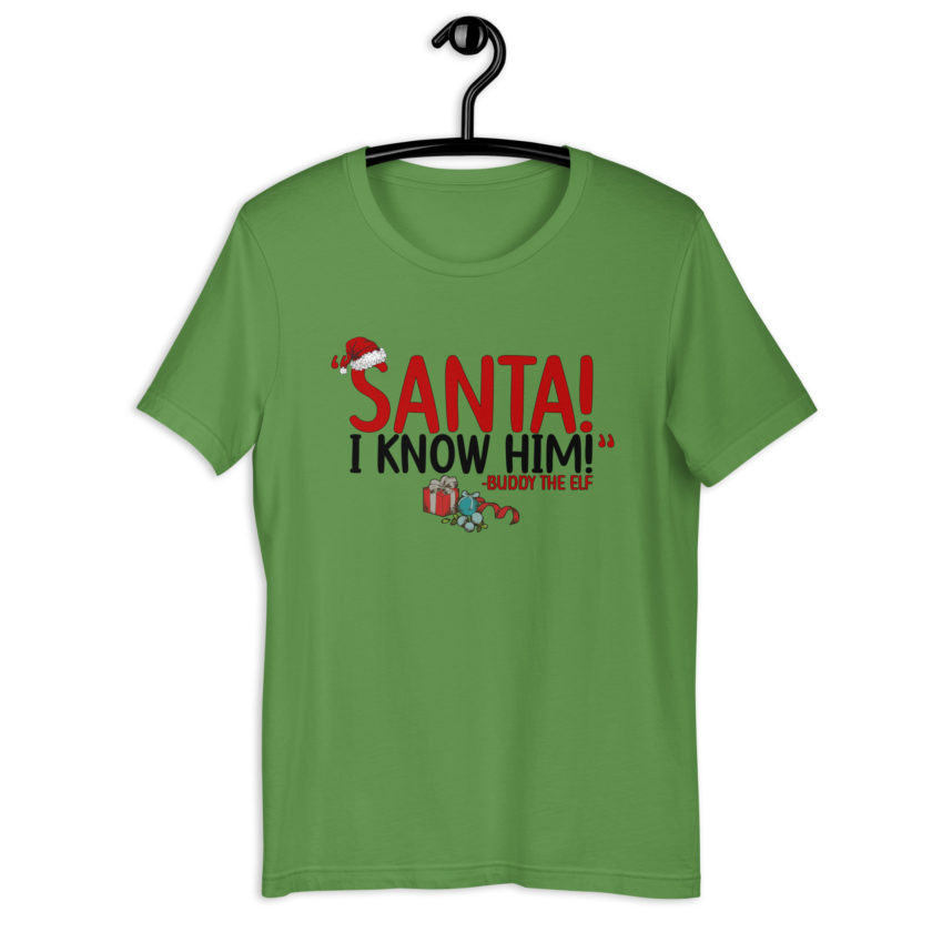 Santa! I know him! -Buddy the Elf, Elf Unisex t-shirt - Image 4