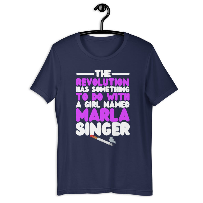 The revolution has something to do with a girl named Marla Singer -Fight Club Unisex t-shirt - Image 3
