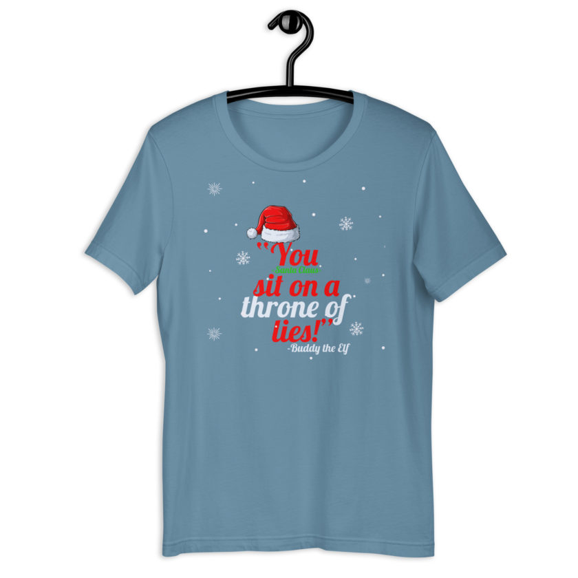 You  sit on a throne of lies! -Buddy the Elf, Elf Unisex t-shirt - Image 10