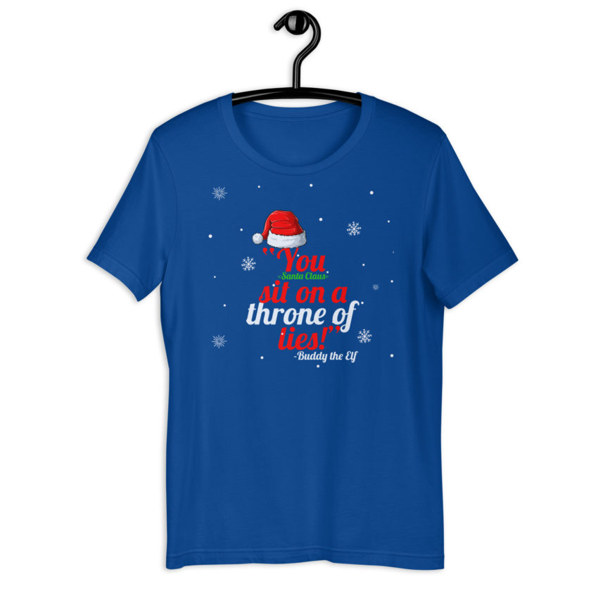 You  sit on a throne of lies! -Buddy the Elf, Elf Unisex t-shirt - Image 6
