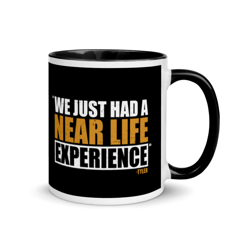 We just had a near life experience. -Tyler Durden, Fight Club Mug with Color Inside - Image 2