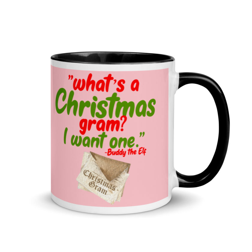 What's a Christmas gram? I want one -Buddy the Elf, Elf Mug with Color Inside - Image 2